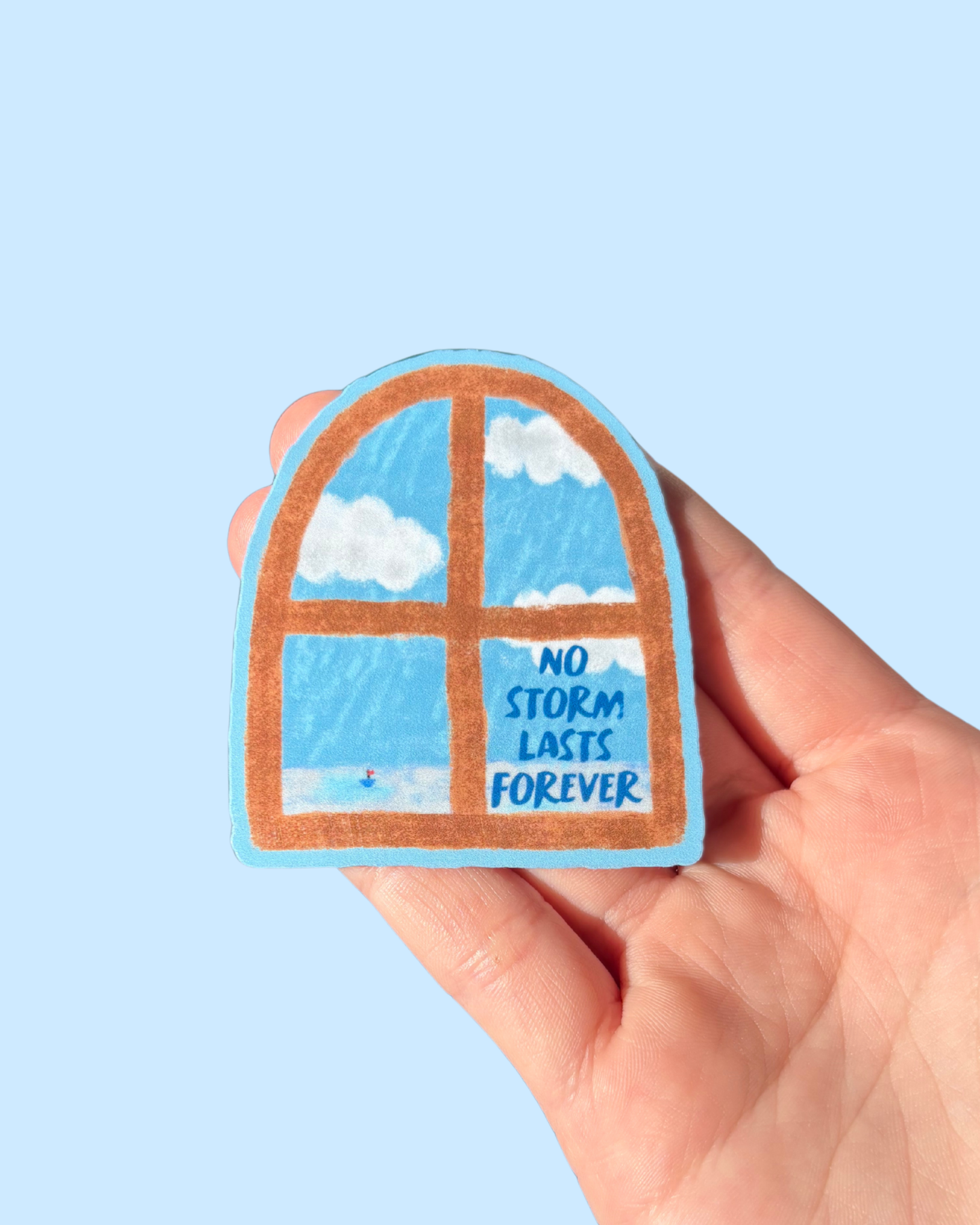 No Storm Lasts Forever Sticker