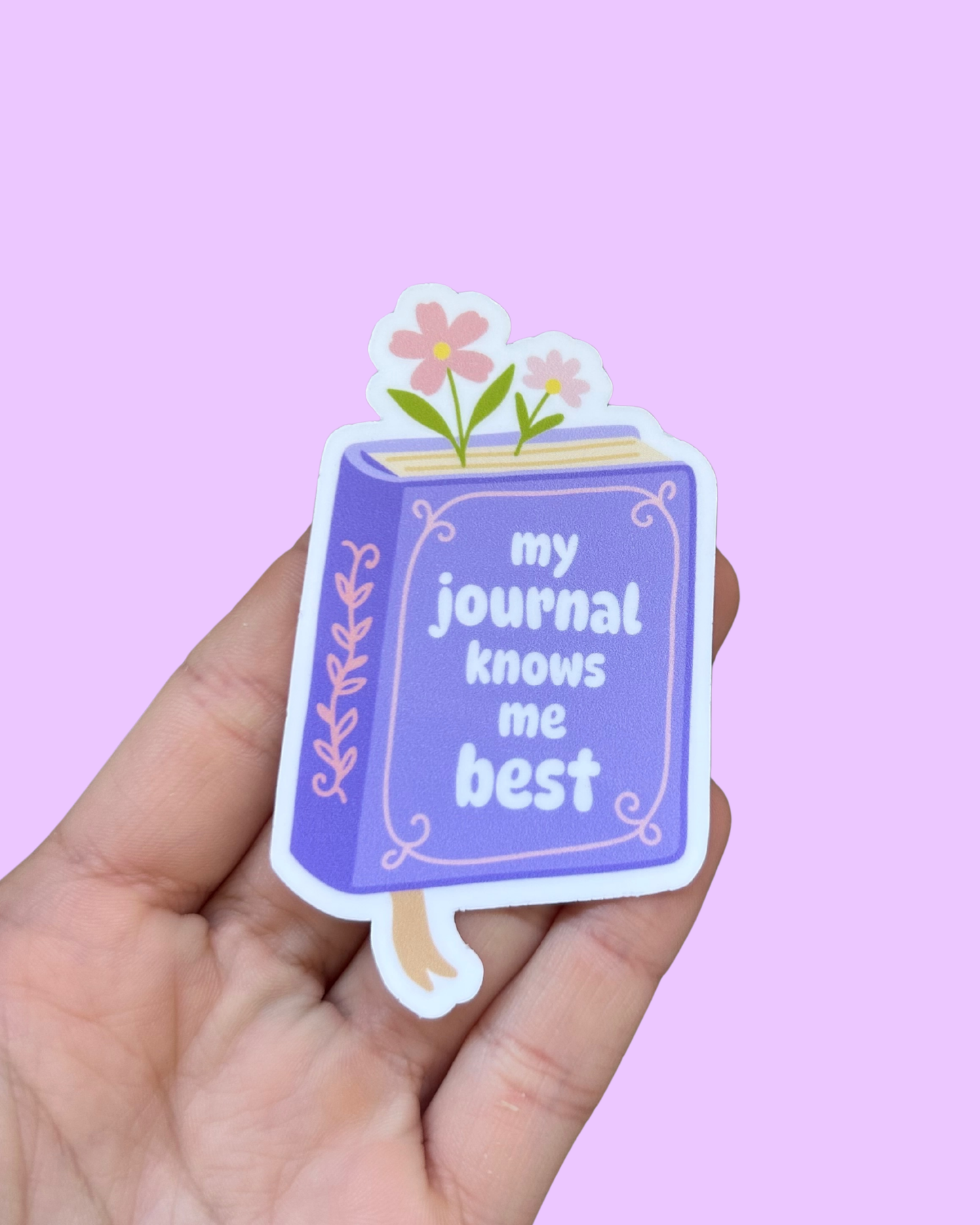 My Journal Knows Me Best Sticker