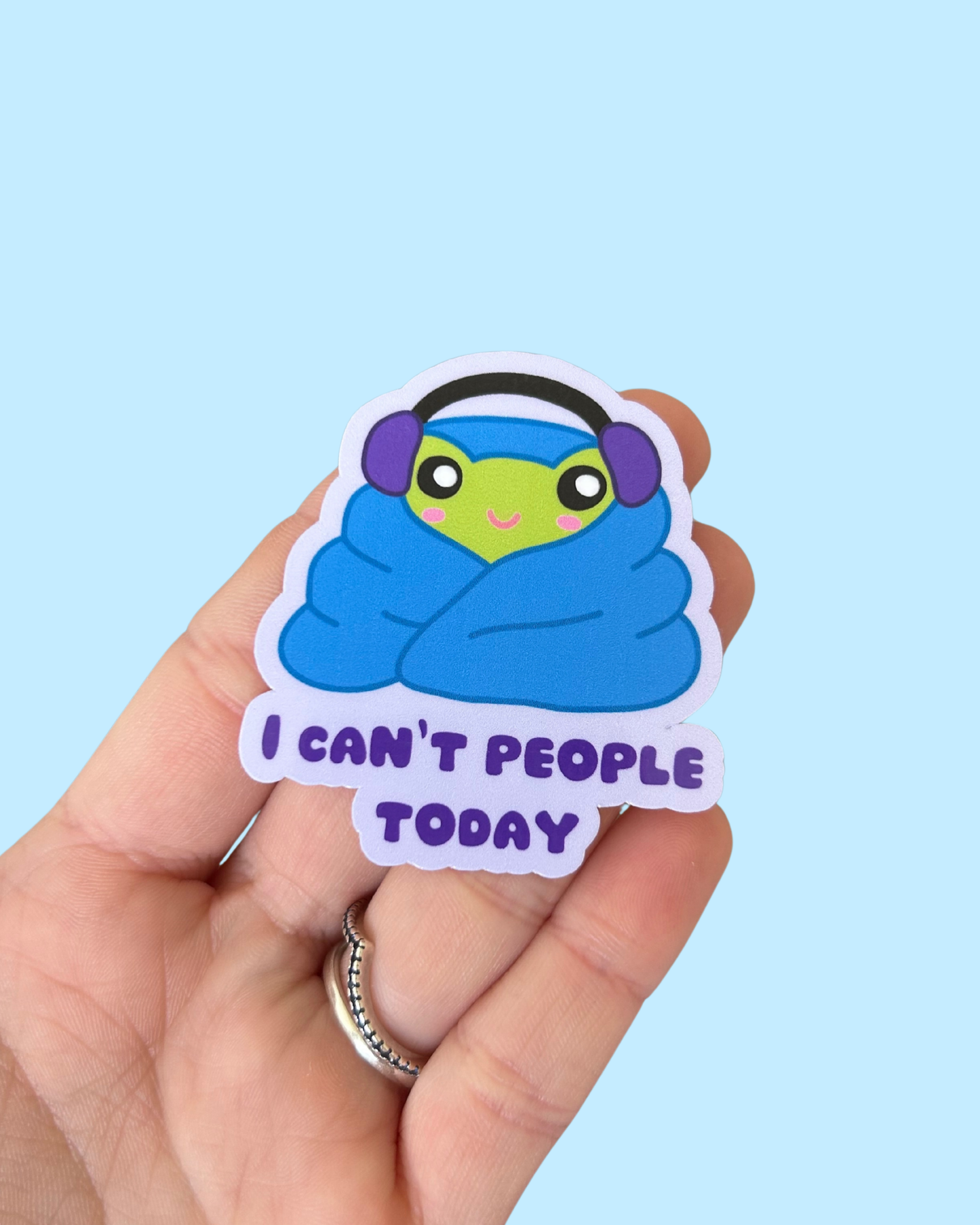 I Can’t People Today Sticker