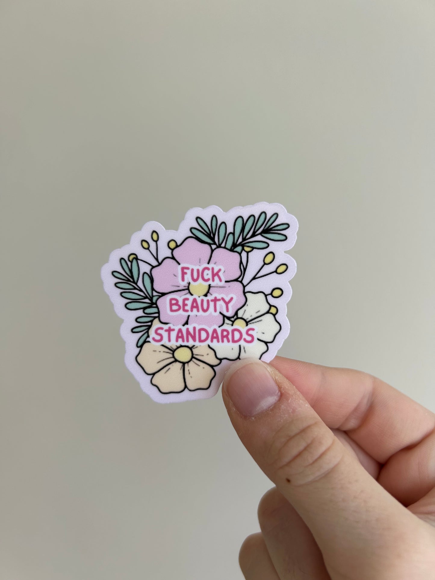 F*ck Beauty Standards Sticker