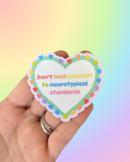 Neurodivergent Reminder Sticker