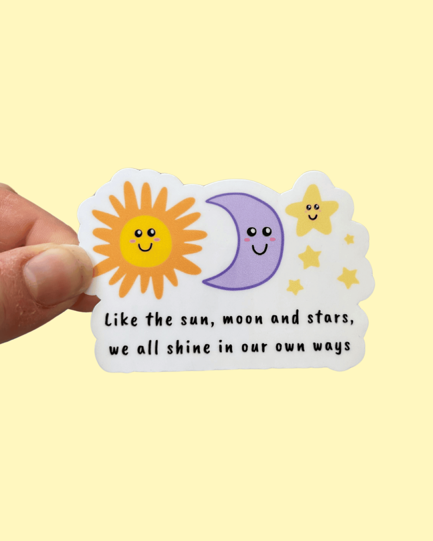 We All Shine in Our Own Ways Sticker
