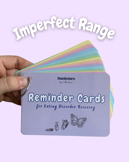 Eating Disorder Recovery Reminder Cards - Imperfect Range