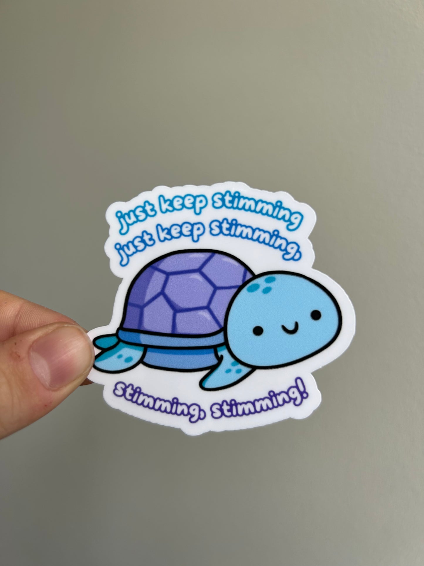 Just Keep Stimming Sticker