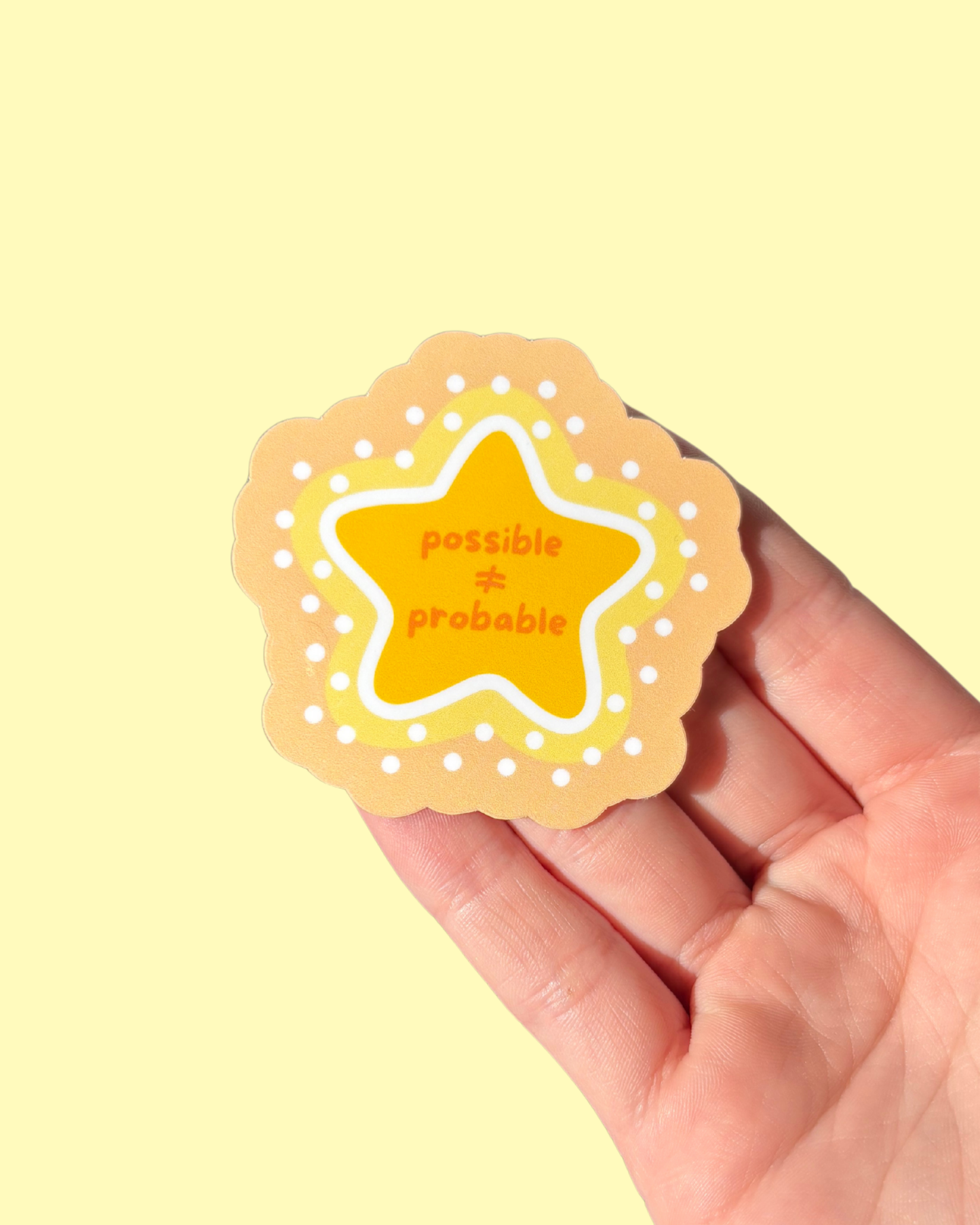Possible ≠ Probable Sticker