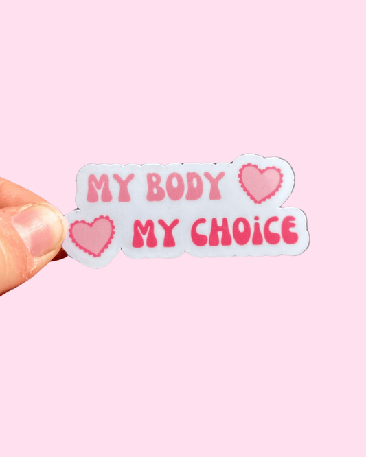 My Body, My Choice Sticker