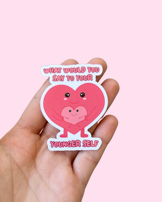Your Younger Self Sticker