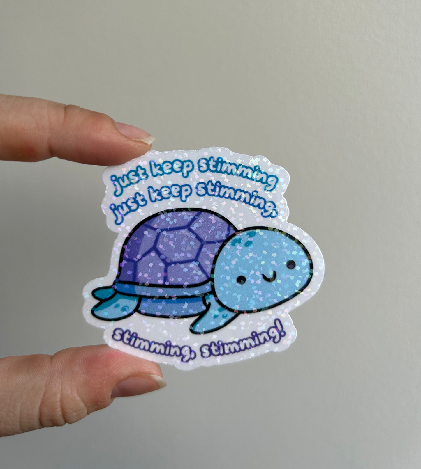 Just Keep Stimming Sticker