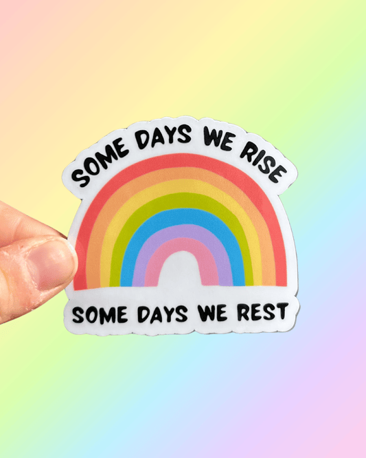 Rise and Rest Reminder Sticker