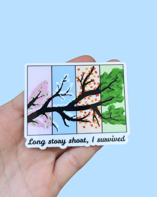 Long Story Short I Survived Sticker