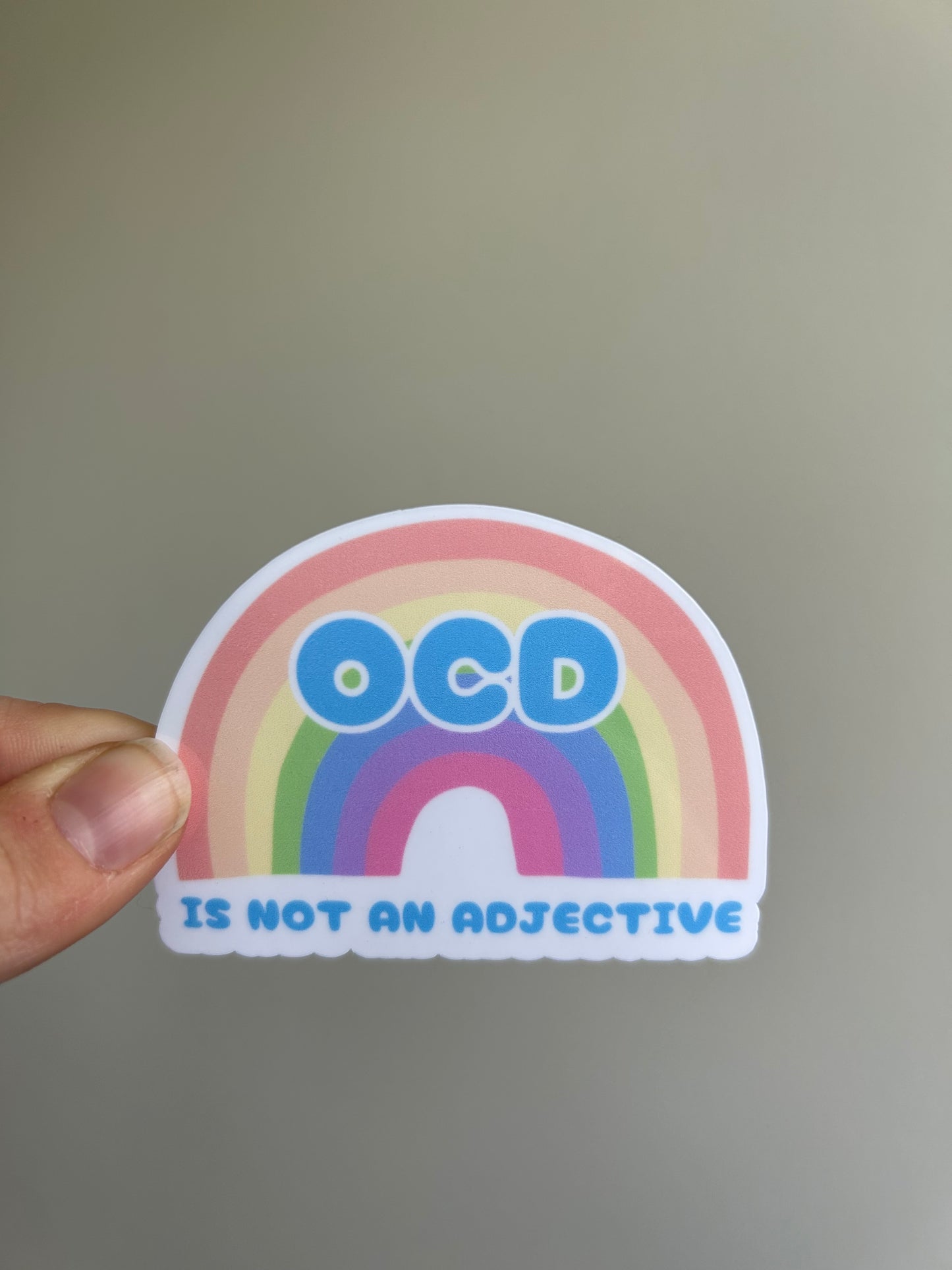 OCD Is Not an Adjective Sticker