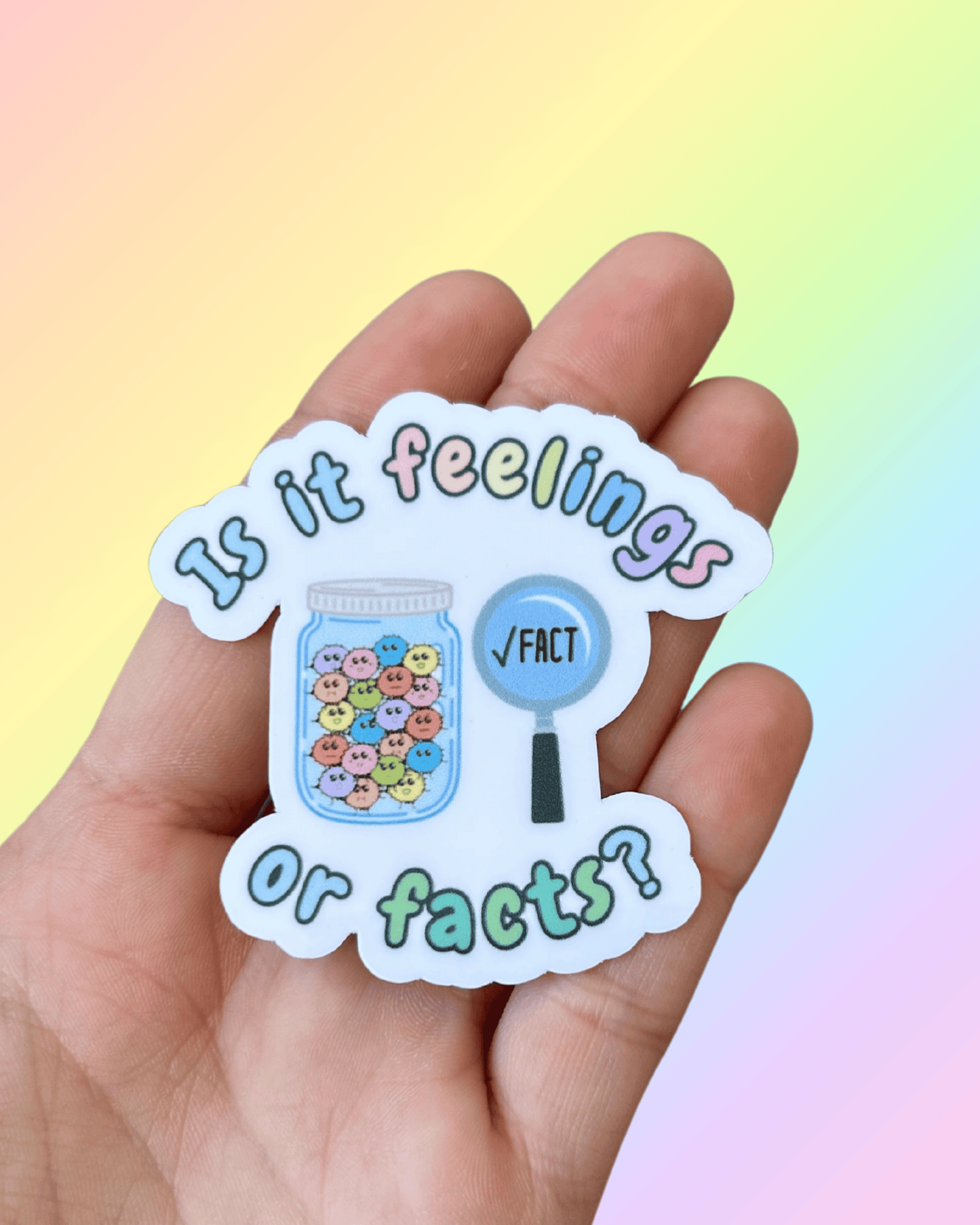 Feelings or Facts Sticker