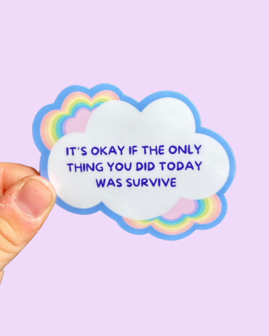 Surviving Reminder Sticker