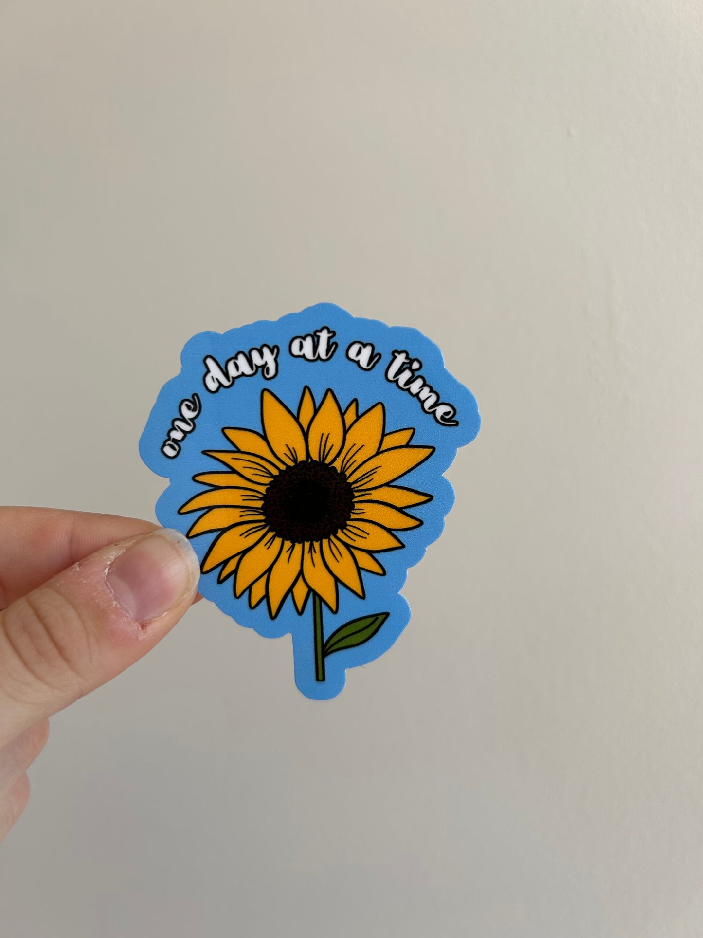 One Day At A Time Sticker