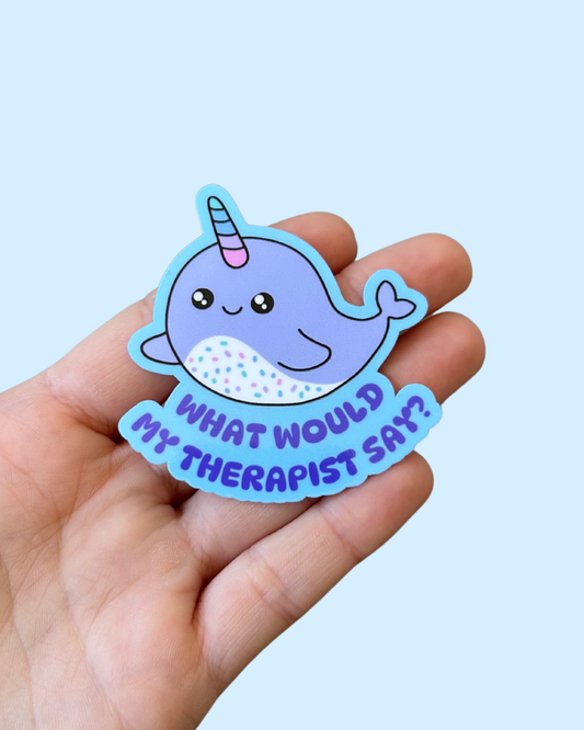 What Would My Therapist Say? Sticker