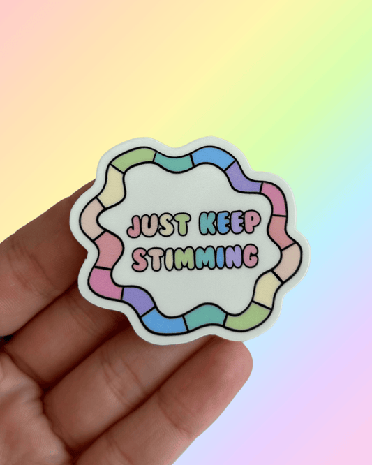 Just Keep Stimming Sticker