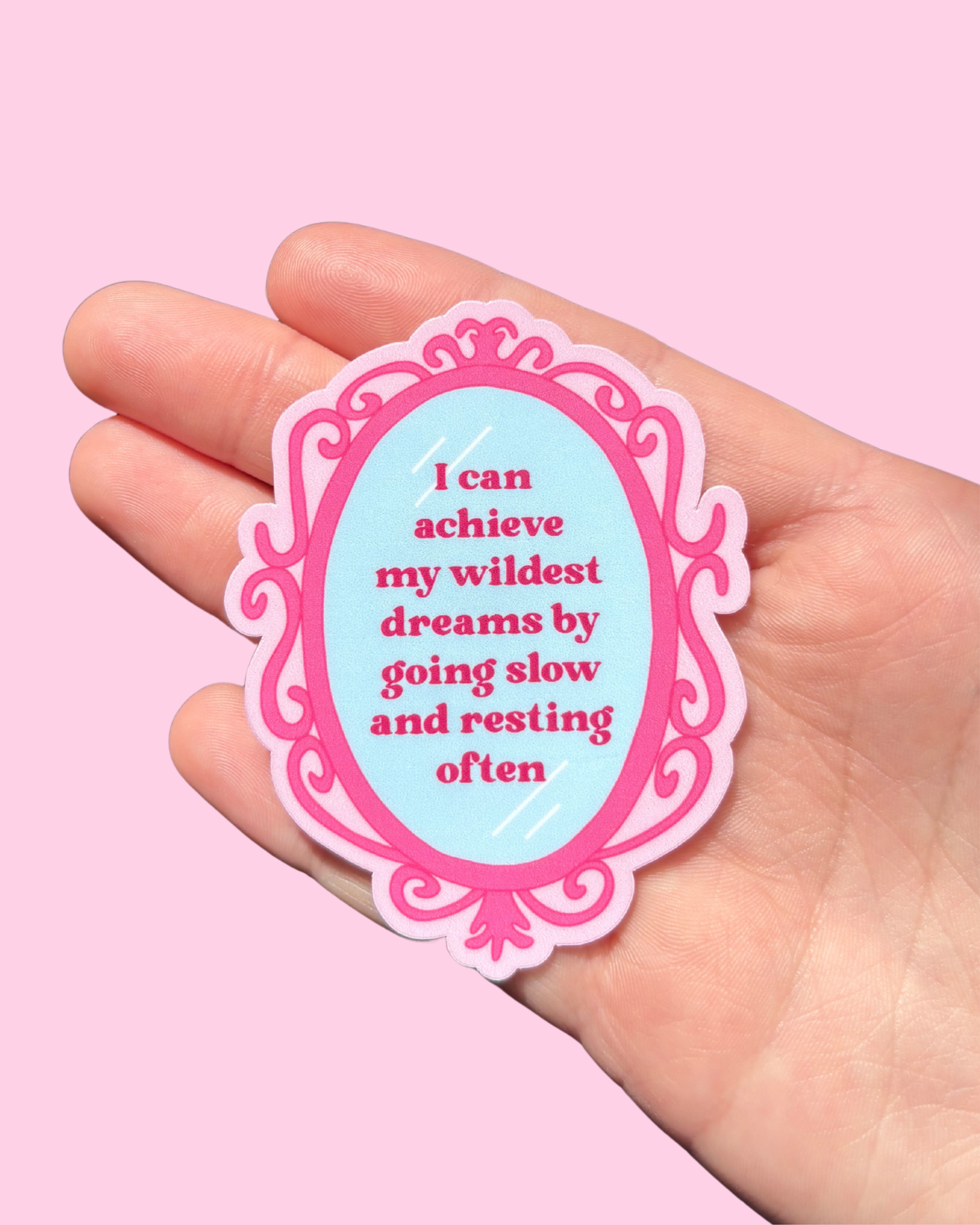I Can Achieve My Wildest Dreams Sticker