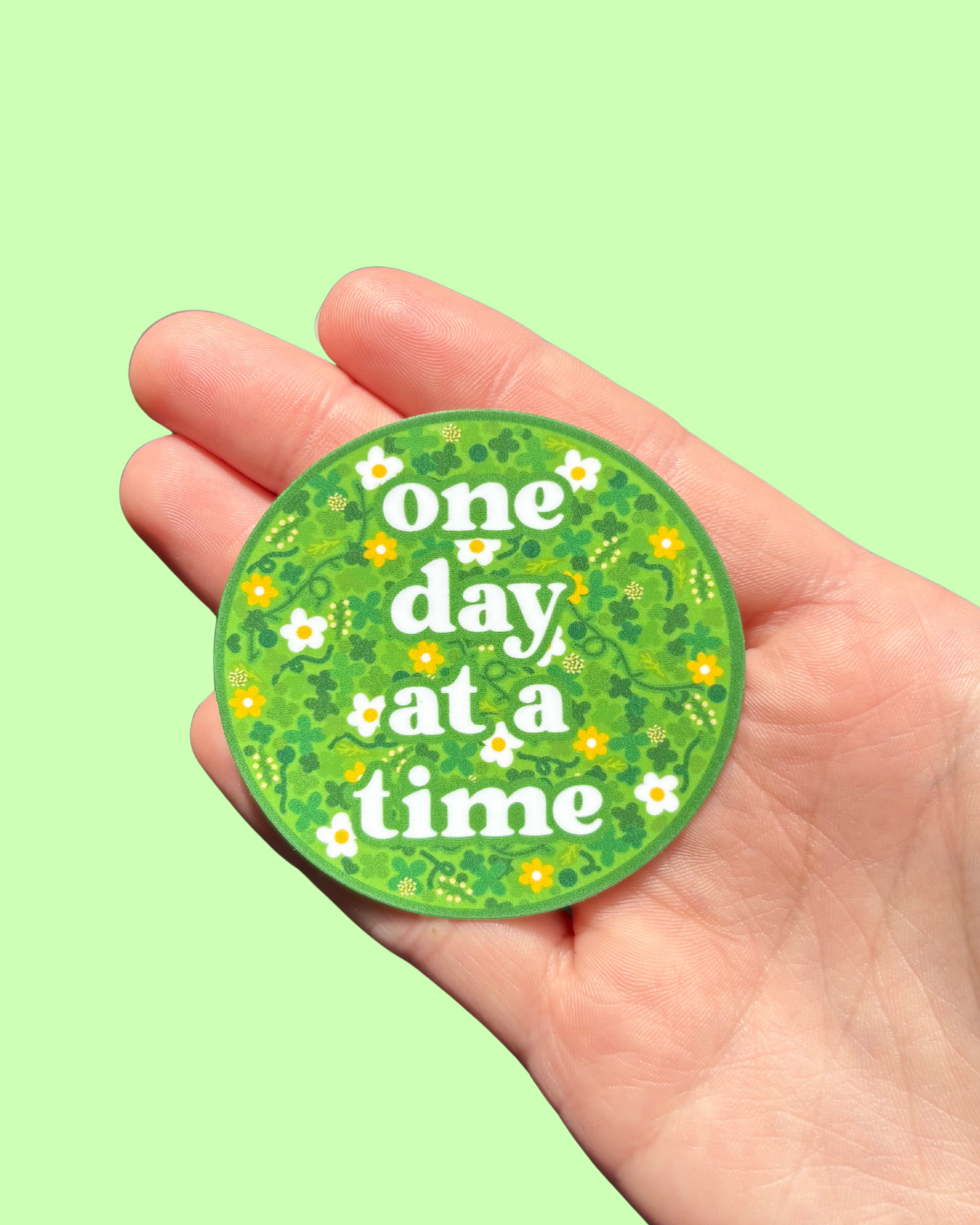 One Day At A Time Sticker